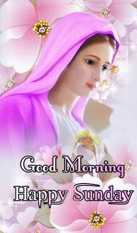 Good Morning Mother Mary Images - GoodMorningWishes