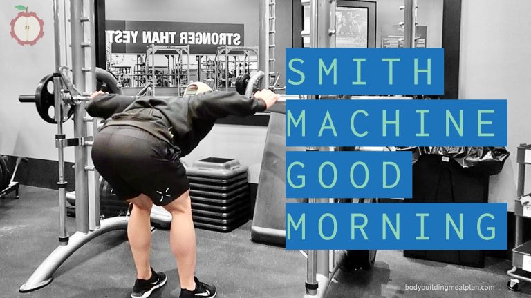 Good Morning smith machine